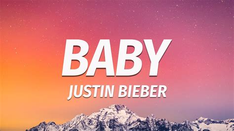 Justin Bieber – Baby Lyrics .